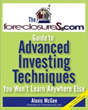 The Foreclosures.com Guide to Advanced Investing Techniques