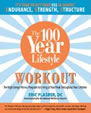 The 100 Year Lifestyle Workout