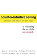 Counter-Intuitive Selling