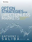 Option Strategies for Directionless Markets