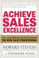 Achieve Sales Excellence: The 7 Customer Rules for Becoming the New Sales Professional
