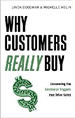 Why Customers Really Buy