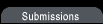 Submissions