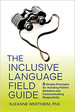 The Inclusive Language Field Guide cover